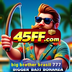 big brother brasil 777